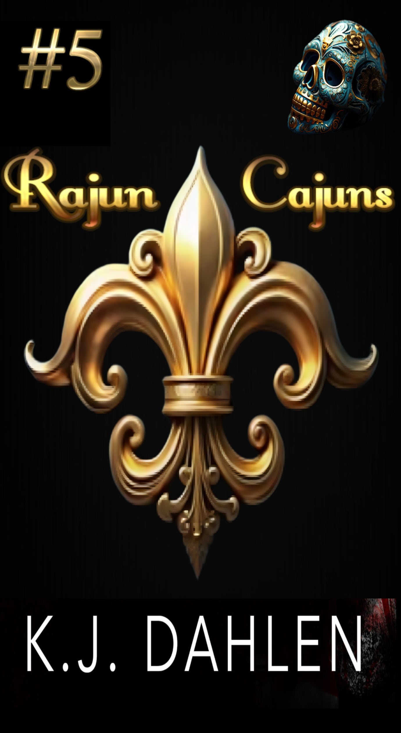 Rajun Cajuns#5-Single
