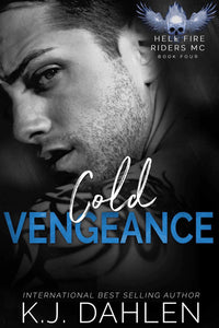 Cold Vengeance BK#4 Hell's Fire Rider Single