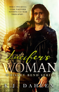 Lucifer's Woman Whiskey Bend MC BOOK ONE Single