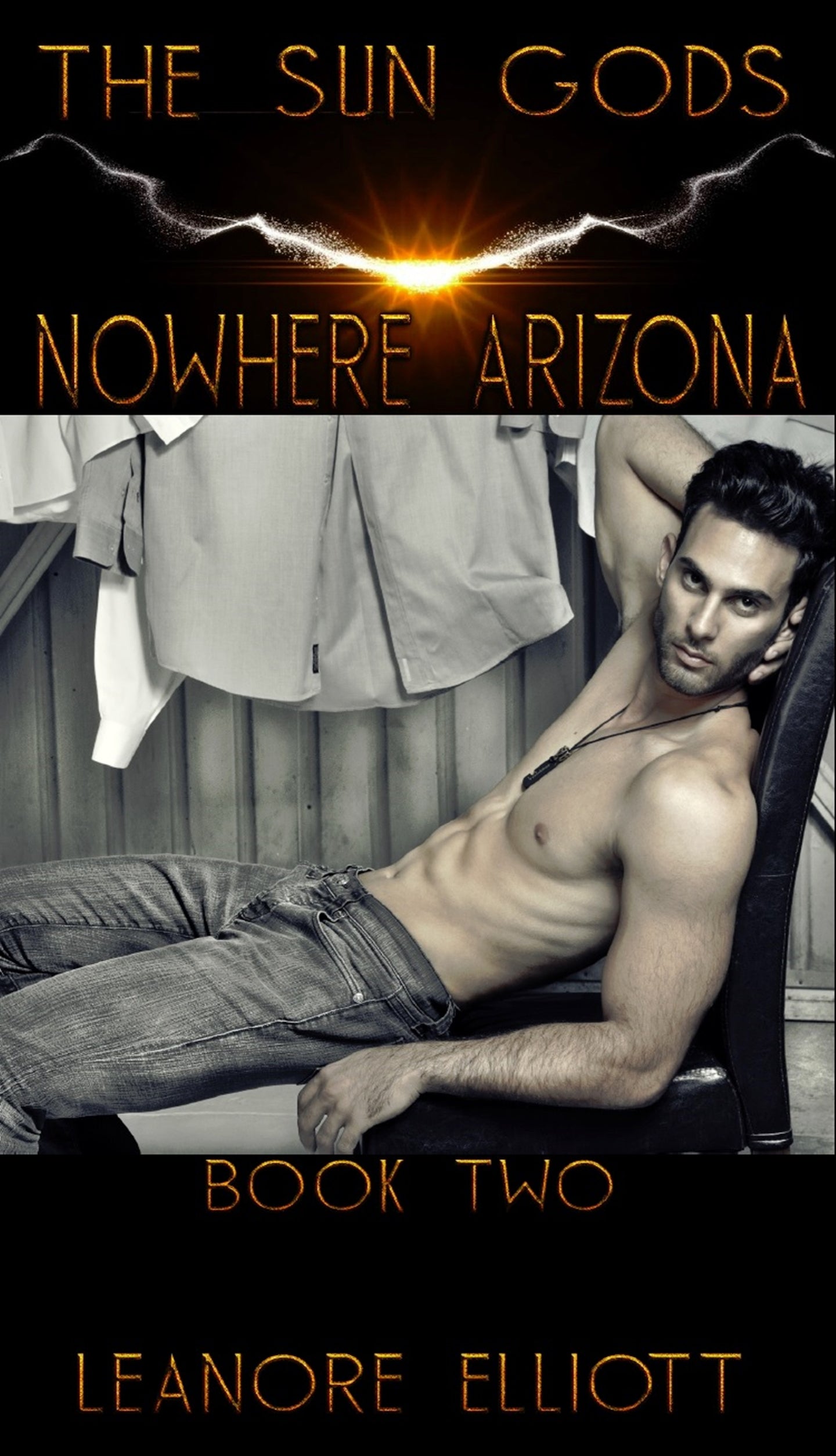 Nowhere-Arizona-Sun Gods-Book Two-Leanore-Elliott