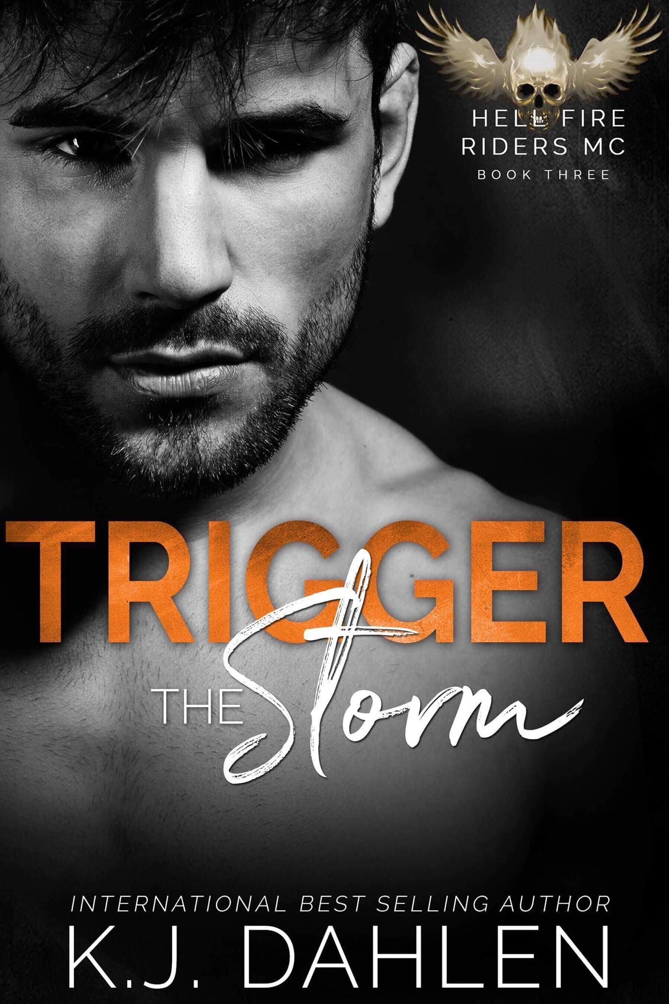 Trigger The Storm Hell's Fire Riders Bk#3 Single
